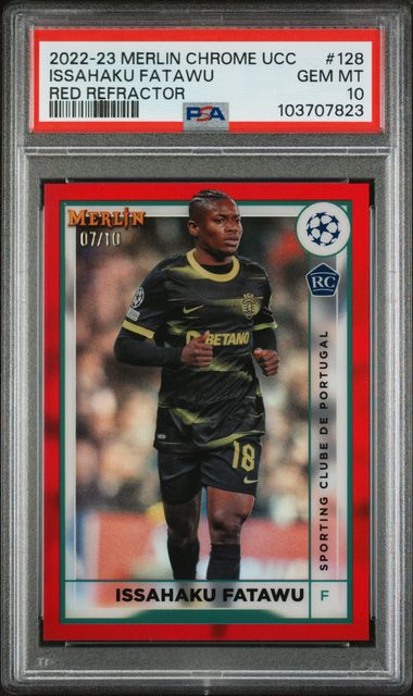 2022-23 TOPPS MERLIN CHROME UEFA CLUB COMPETITIONS #128 ISSAHAKU FATAWU RED REFRACTOR PSA 10 /10